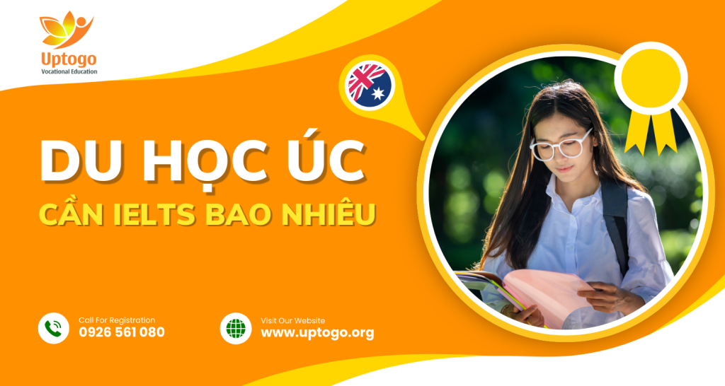 Du Học Nghề Úc Cần Ielts Bao Nhiêu